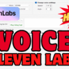 [HOT] VOICE ELEVEN LABS – DÙNG TOOL VOICE 11LABS 12,000 PHÚT (GÓI THÁNG)