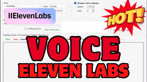 [HOT] VOICE ELEVEN LABS – DÙNG TOOL VOICE 11LABS 12,000 PHÚT (GÓI THÁNG)