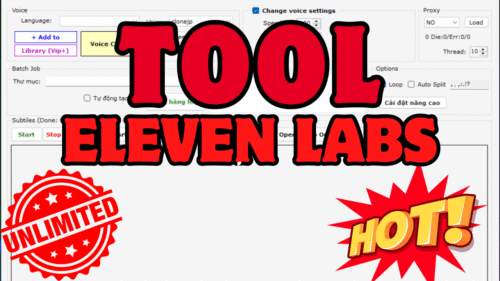[HOT] VOICE ELEVEN LABS – DÙNG TOOL VOICE 11LABS 12,000 PHÚT (GÓI THÁNG)