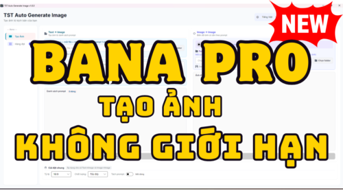 BANA PRO - TẠO ẢNH KHÔNG GIỚI HẠN - KHÔNG CẦN TK THÊM - ĐỒNG BỘ NHÂN VẬT [THÁNG]